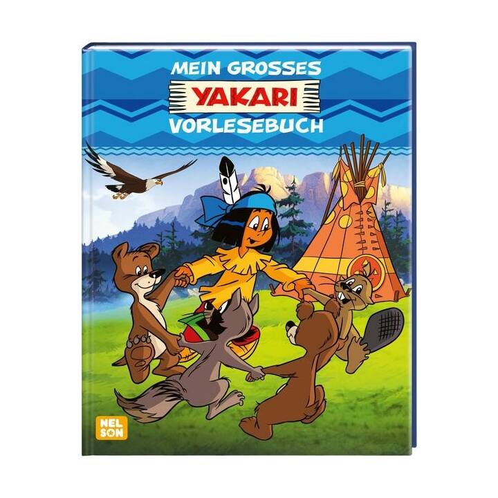 Yakari: Mein großes Yakari-Vorlesebuch