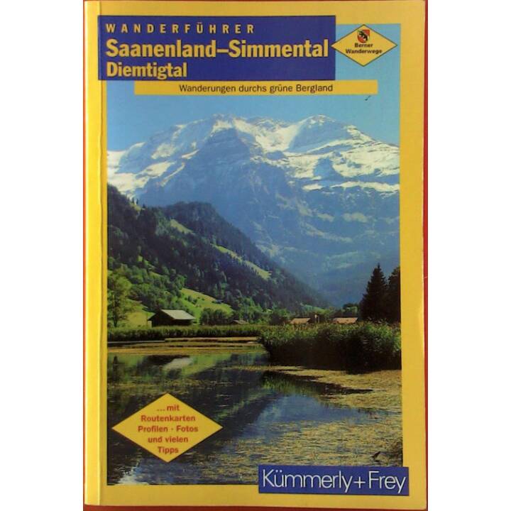 Wanderbuch Saanenland - Simmental - Diemtigtal