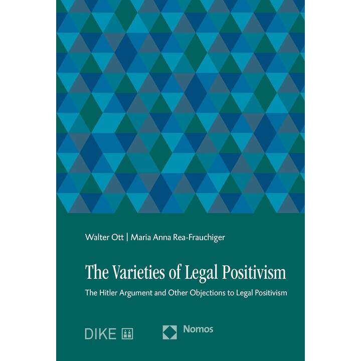 The Varieties of Legal Positivism