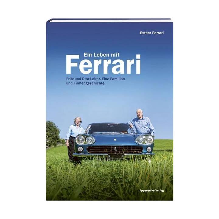 Ein Leben mit Ferrari
