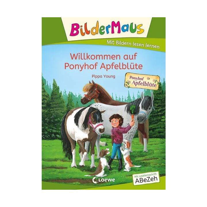 Bildermaus - Willkommen auf Ponyhof Apfelblüte