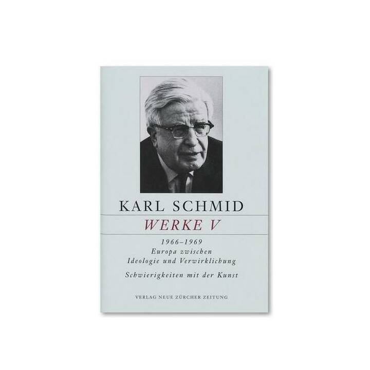 Karl Schmid, Werke V