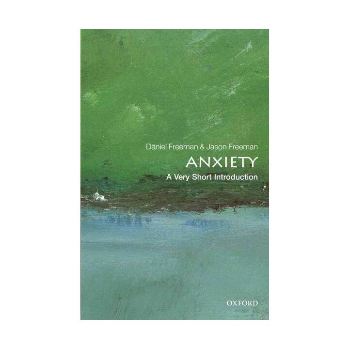 Anxiety: A Very Short Introduction