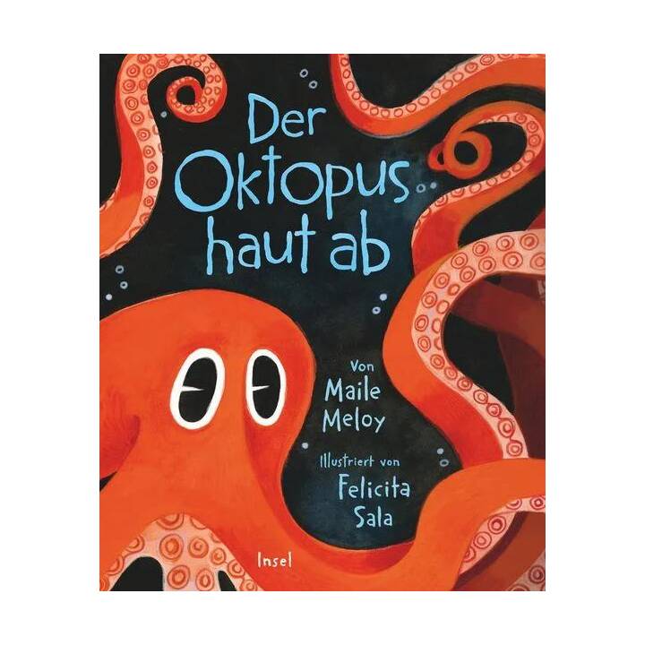 Der Oktopus haut ab. Seine aufregende Reise zurück ins Meer - Kinderbuch ab 3 Jahre