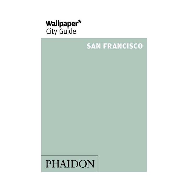 Wallpaper* City Guide San Francisco