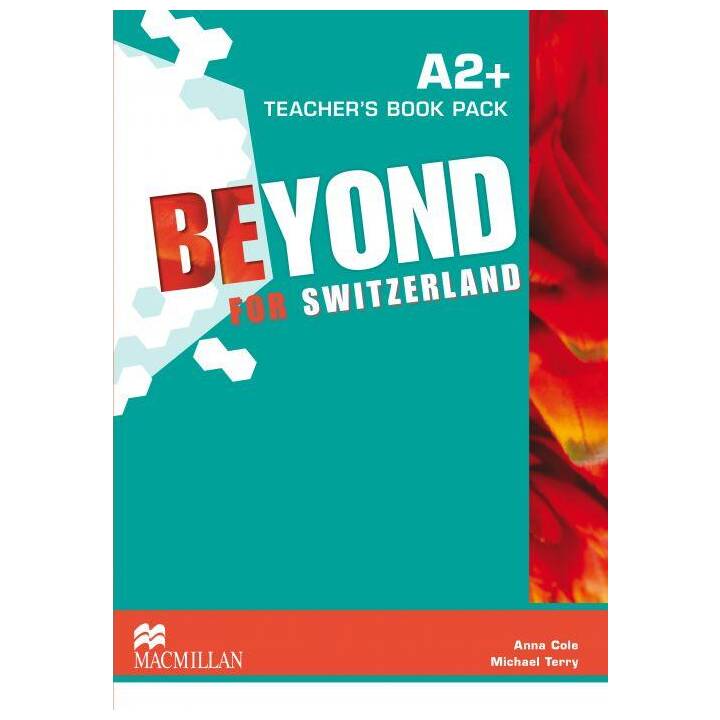 Beyond for Switzerland A2+ Teacher's Book Pack