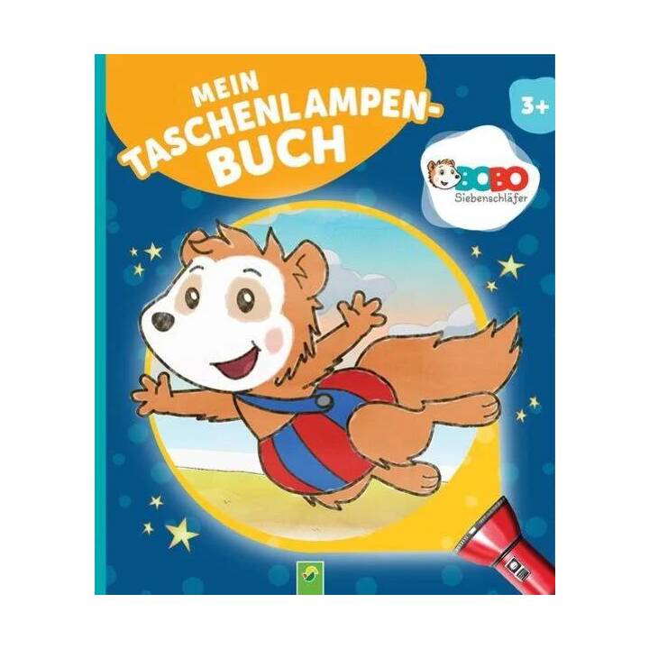 Bobo Siebenschläfer Mein Taschenlampenbuch