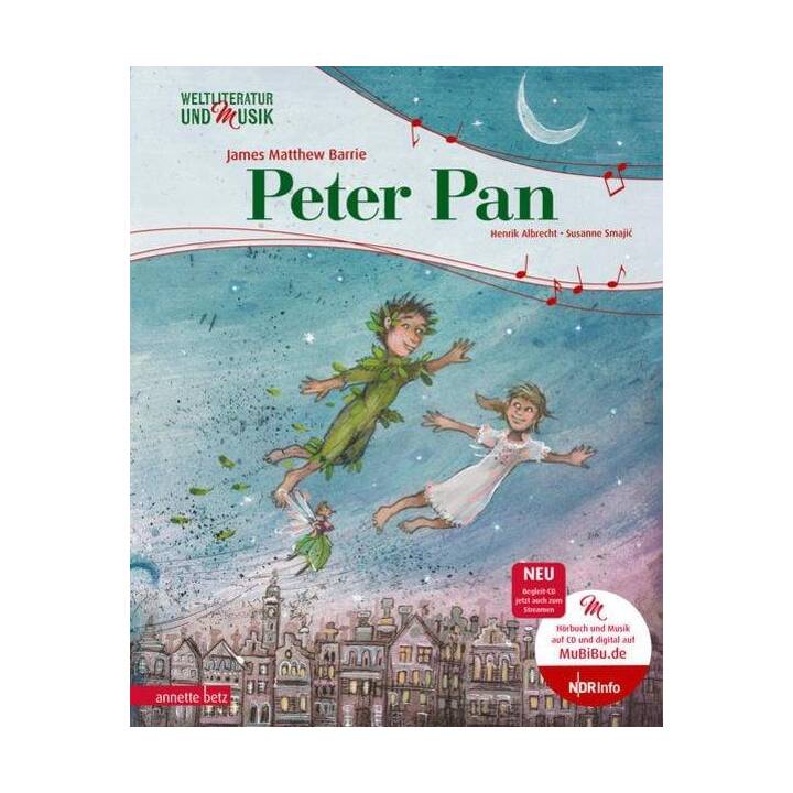 Peter Pan (Weltliteratur und Musik mit CD)