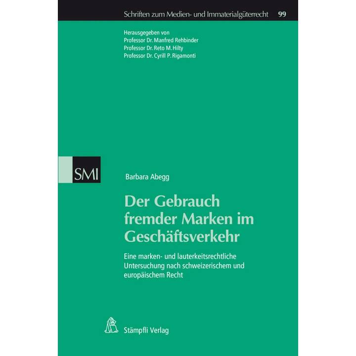 Der Gebrauch fremder Marken im Geschäftsverkehr