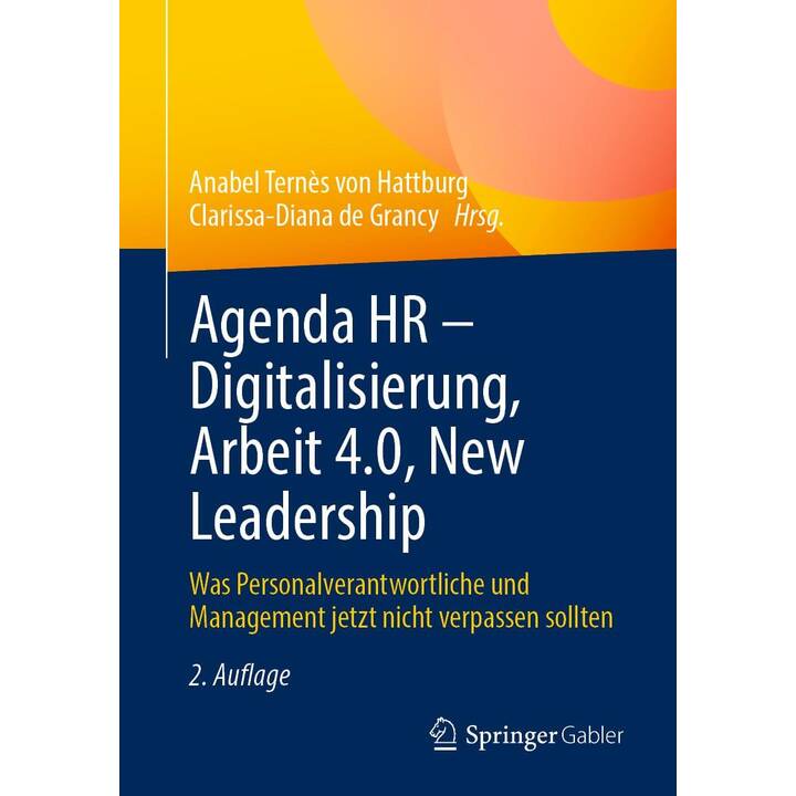 Agenda HR - Digitalisierung, Arbeit 4.0, New Leadership