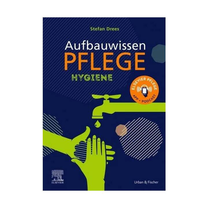 Aufbauwissen Pflege Hygiene