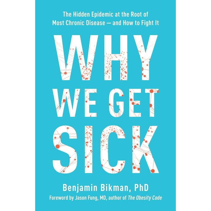 Why We Get Sick