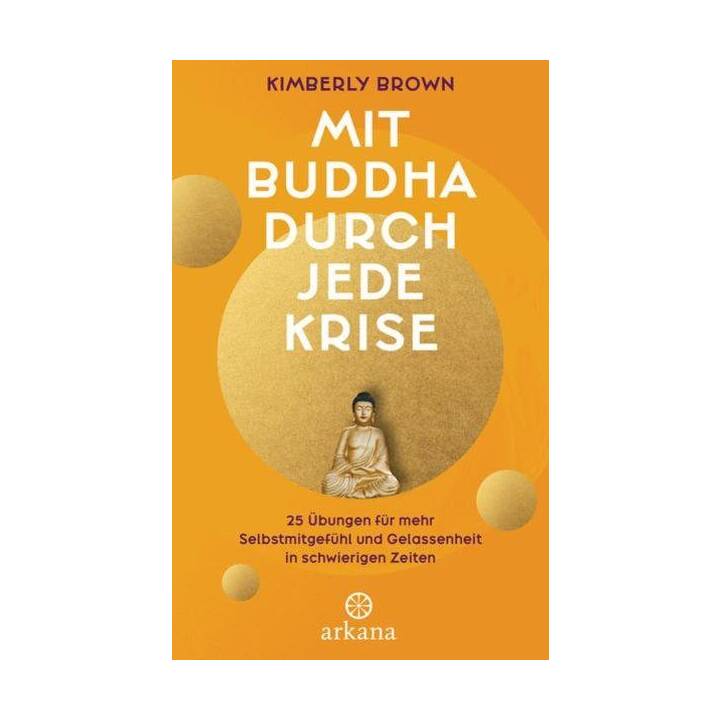 Mit Buddha durch jede Krise