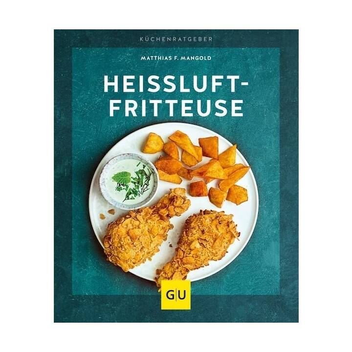 Heissluft-Fritteuse