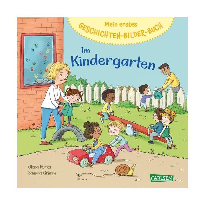 Mein erstes Geschichten-Bilder-Buch: Im Kindergarten