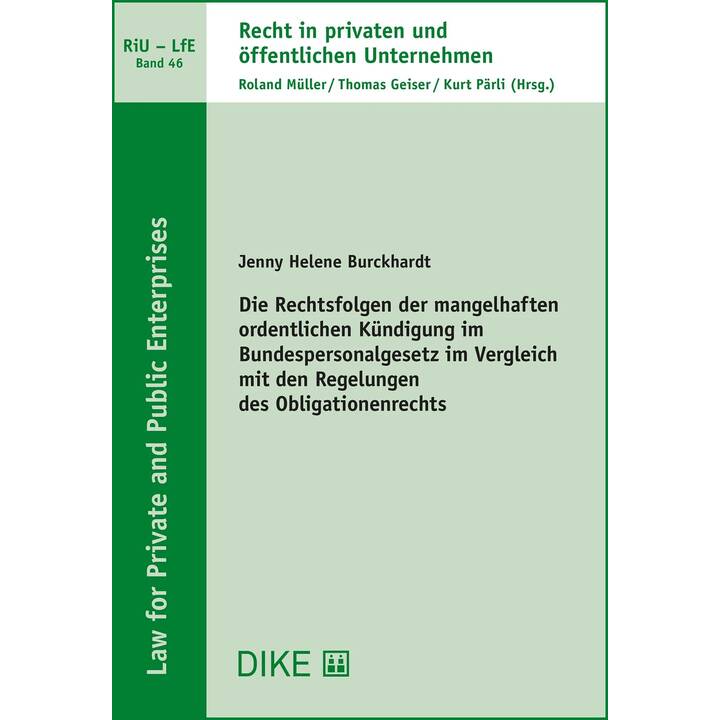 Die Rechtsfolgen der mangelhaften ordentlichen Kündigung im Bundespersonalgesetz im Vergleich mit den Regelungen des Obligationenrechts