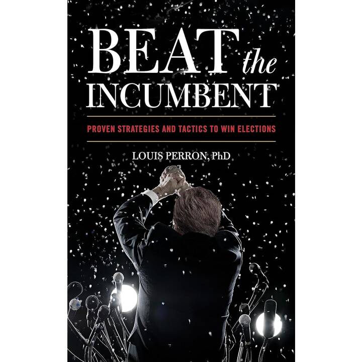 Beat the Incumbent