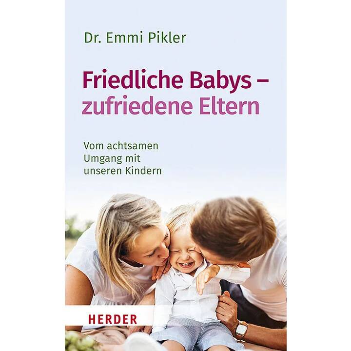 Friedliche Babys - zufriedene Eltern