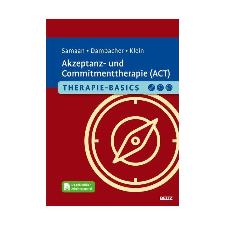 Therapie-Basics Akzeptanz- und Commitmenttherapie (ACT)