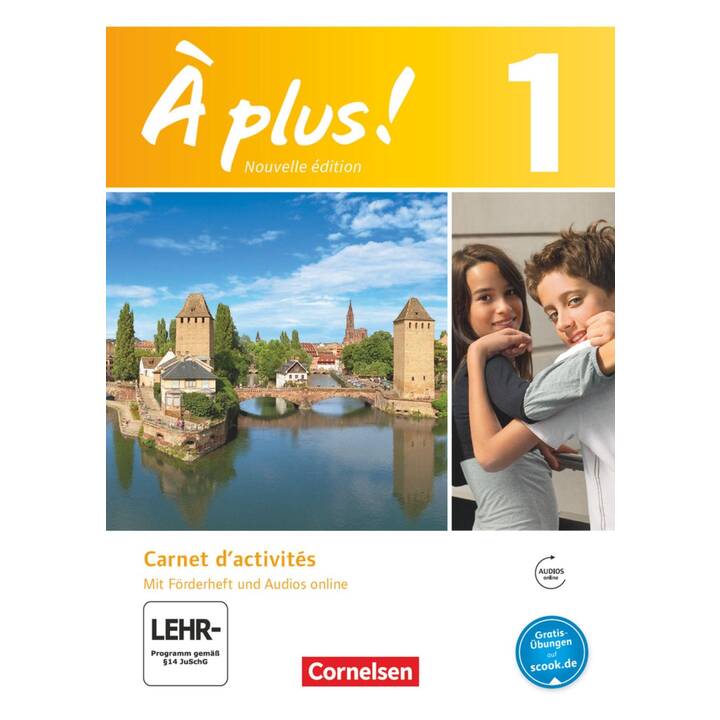 À plus !, Französisch als 1. und 2. Fremdsprache - Ausgabe 2012, Band 1, Carnet d'activités mit Audios und Videos online, Mit eingelegtem Förderheft