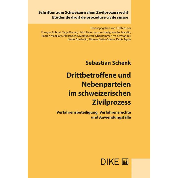 Drittbetroffene und Nebenparteien im schweizerischen Zivilprozess