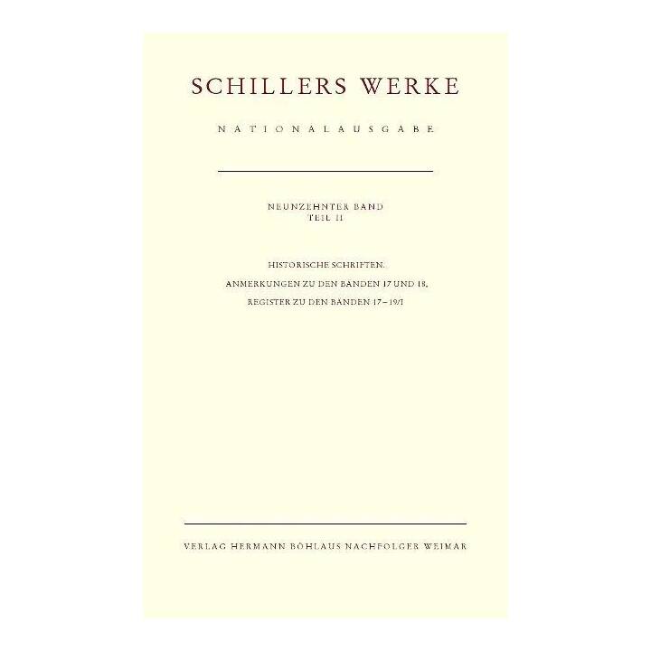 Bd. 19, Teil 2: Schillers Werke. Nationalausgabe