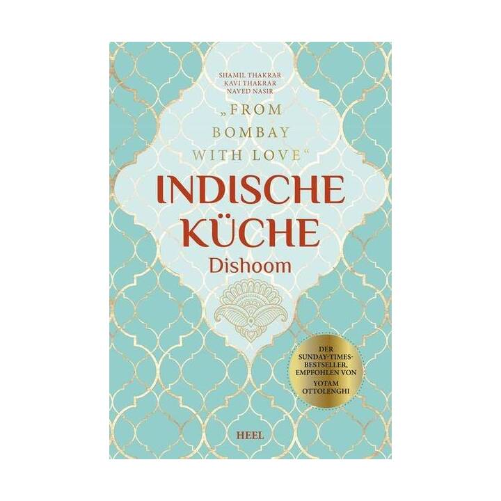 Indische Küche Dishoom - Das grosse Kochbuch für indische Gerichte