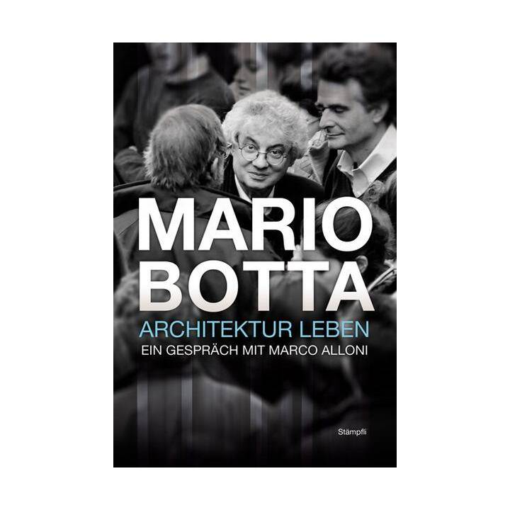 Mario Botta - Architektur leben