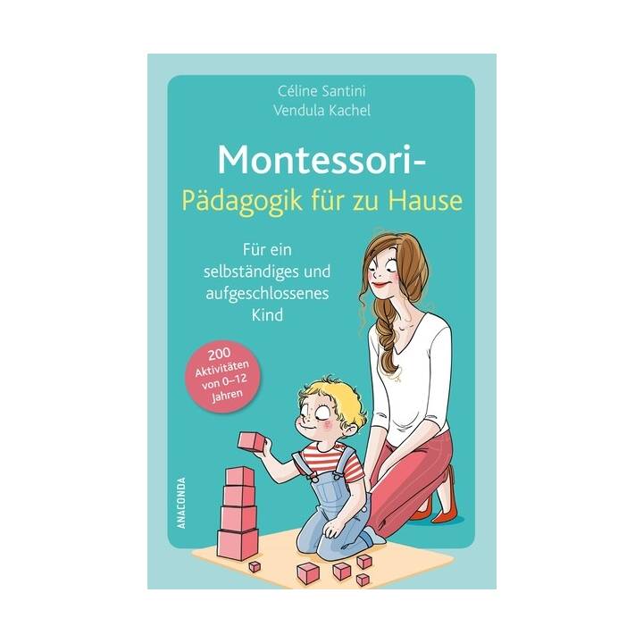 Montessori-Pädagogik für zu Hause