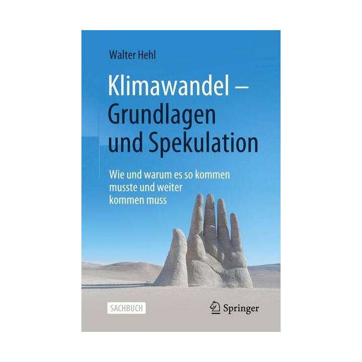 Klimawandel - Grundlagen und Spekulation