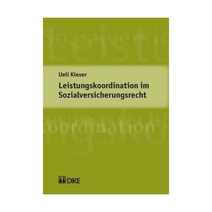 Leistungskoordination im Sozialversicherungsrecht