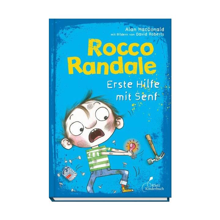 Erste Hilfe mit Senf / Rocco Randale Bd.9