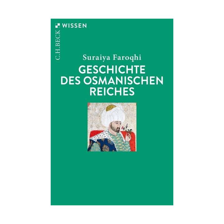 Geschichte des Osmanischen Reiches