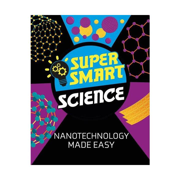 Nanotechnology Made Easy
