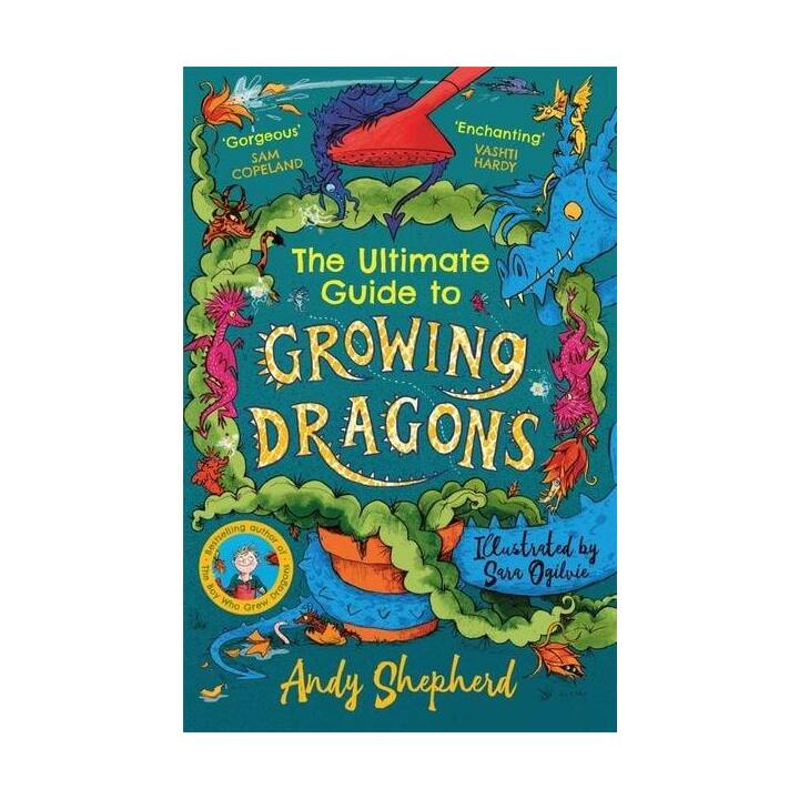 The Ultimate Guide to Growing Dragons (The Boy Who Grew Dragons 6)
