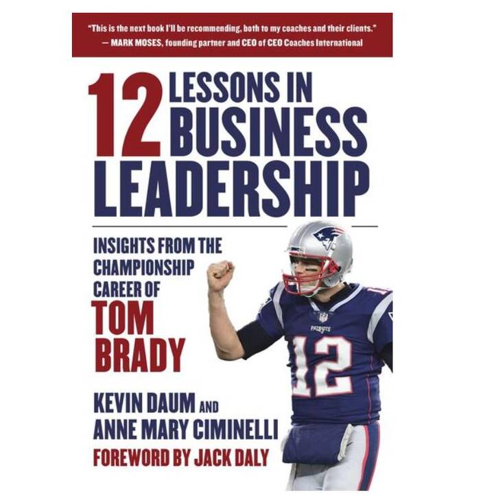 12 Lessons in Business Leadership