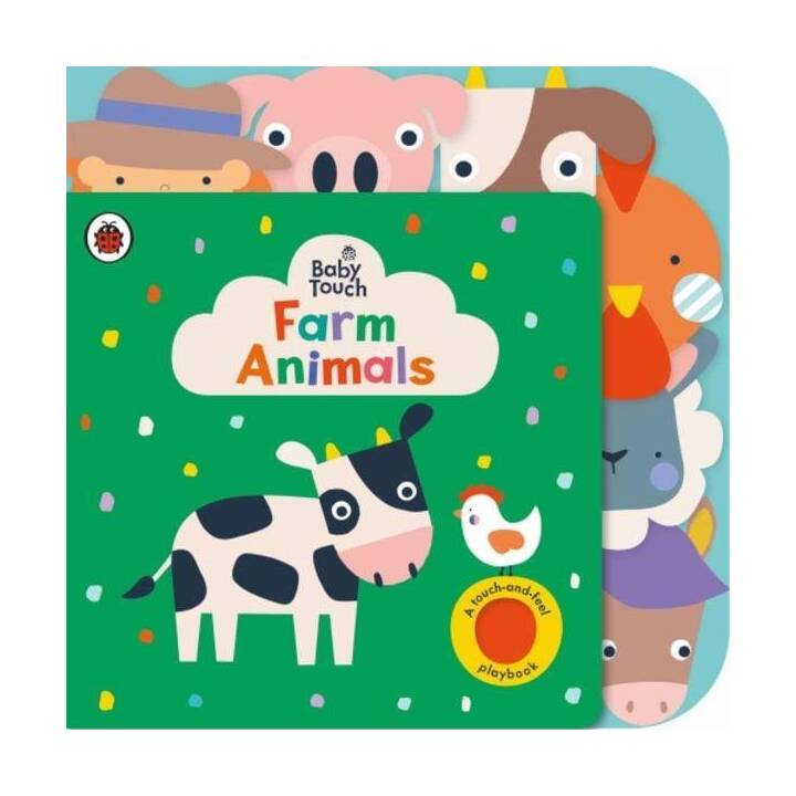 Baby Touch: Farm Animals. A touch-and-feel playbook