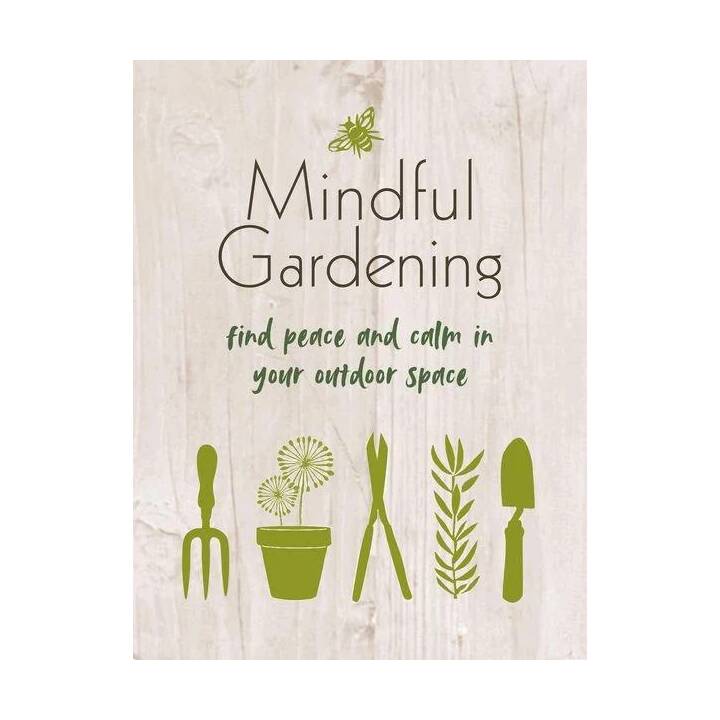 Mindful Gardening
