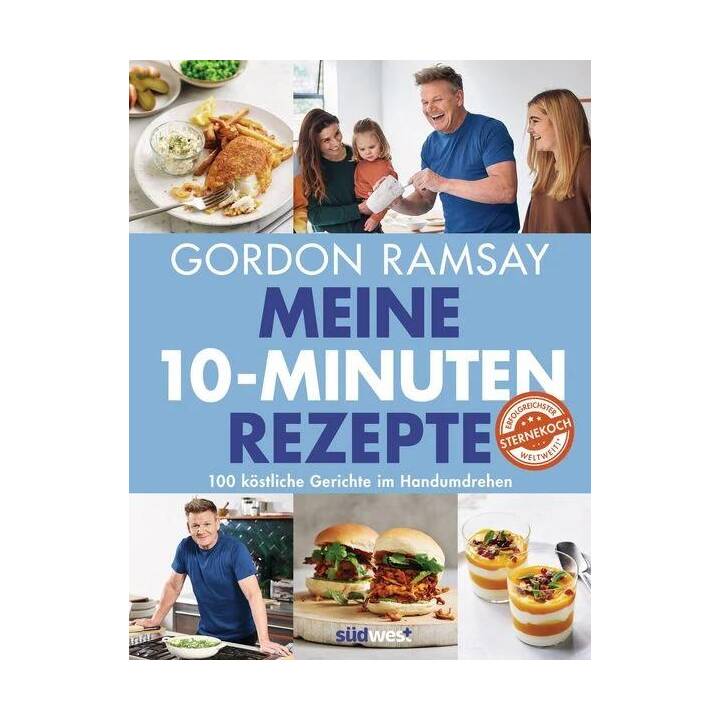 Meine 10-Minuten-Rezepte