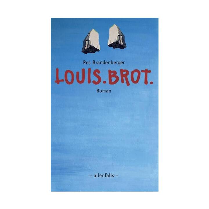 Louis. Brot.