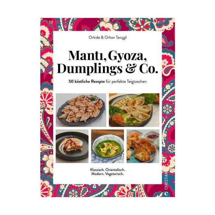 Manti, Gyoza, Dumplings & Co