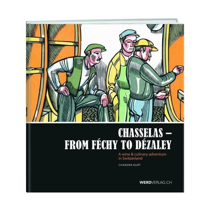 Chasselas - From Féchy to Dézaley