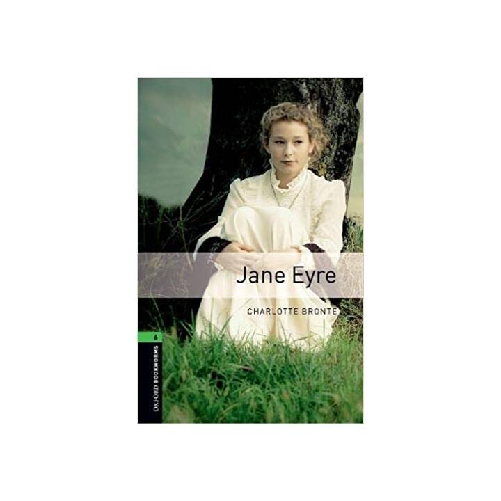 Oxford Bookworms Library: Level 6:: Jane Eyre