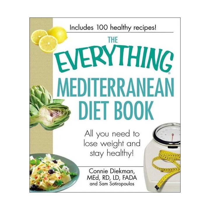 The Everything Mediterranean Diet Book