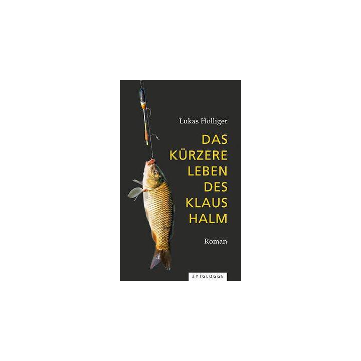 Das kürzere Leben des Klaus Halm