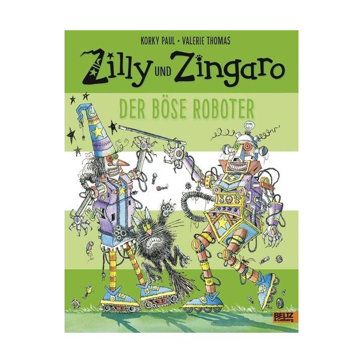 Zilly und Zingaro. Der böse Roboter