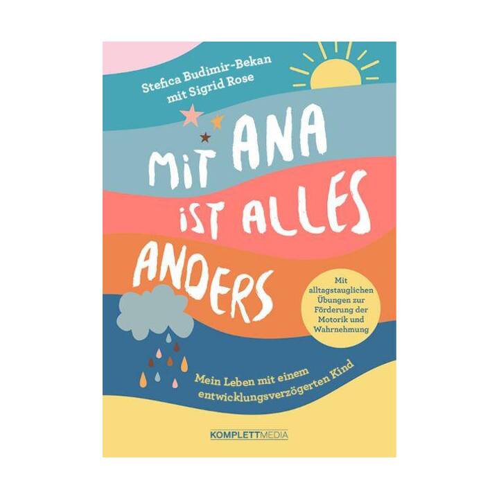 Mit Ana ist alles anders