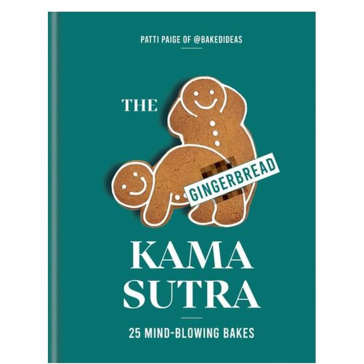 The Gingerbread Kama Sutra