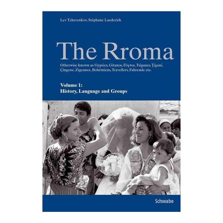 The Rroma. 2 Bände