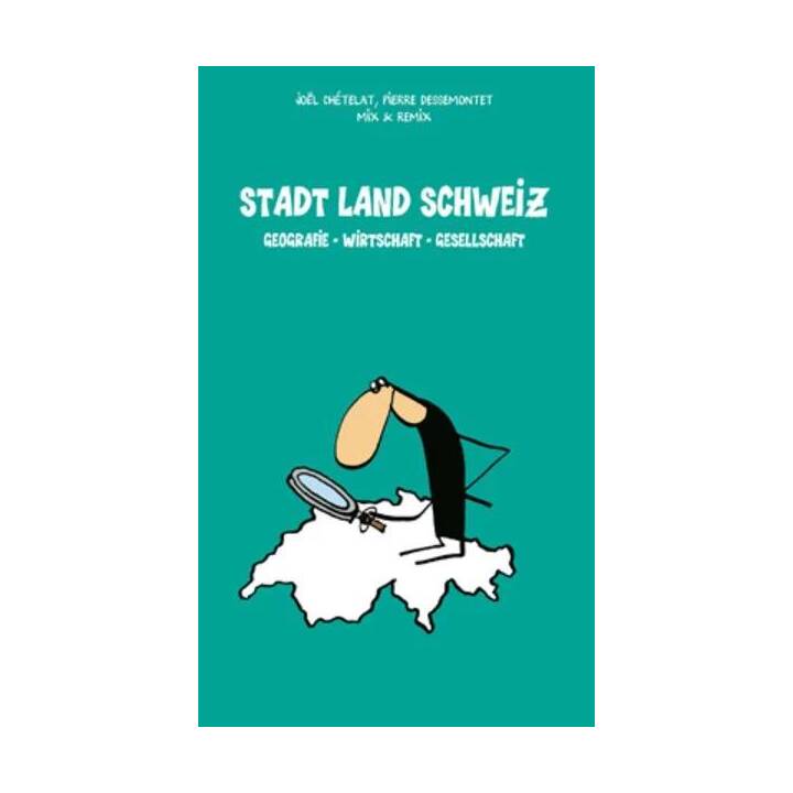 Stadt Land Schweiz